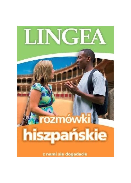 Rozmówki hiszpańskie. Z nami się dogadacie