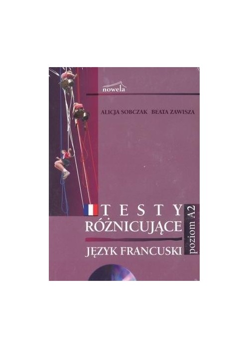 Francuski. Testy różnicujące poziom A2 CD NOWELA