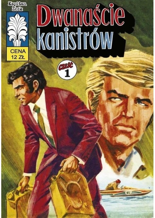 Kapitan Żbik - 33 - Dwanaście kanistrów