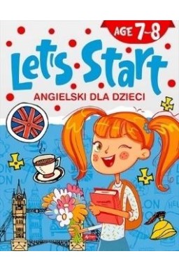 Angielski dla dzieci. Let's Start! Age 7-8