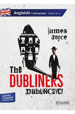 Angielski z ćwiczeniami. The Dubliners/Dublińczycy