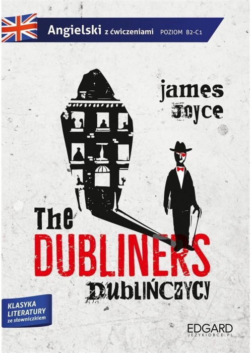 Angielski z ćwiczeniami. The Dubliners/Dublińczycy