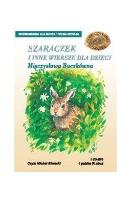 Szaraczek i inne wiersze dla dzieci