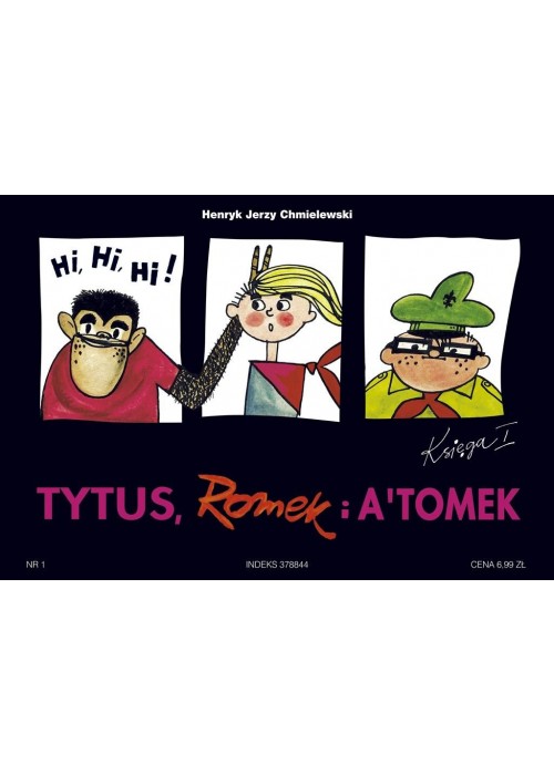 Tytus,Romek i A`Tomek - Księga 1 w.2017