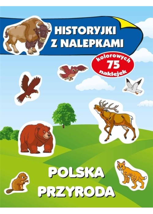 Historyjki z nalepkami - Polska przyroda