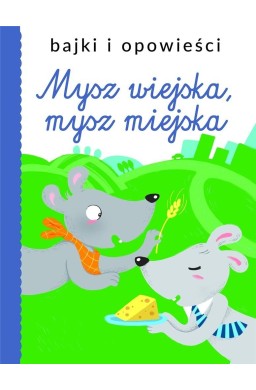 Mysz wiejska, mysz miejska