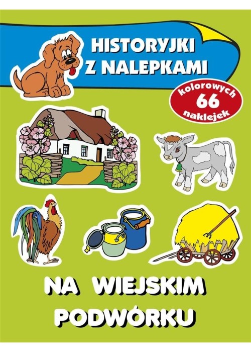 Historyjki z nalepkami - Na wiejskim podwórku