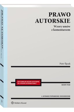 Prawo autorskie. Wzory umów z komentarzem