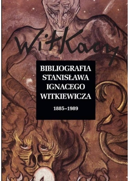 Bibliografia Stanisława Ignacego Witkiewicza